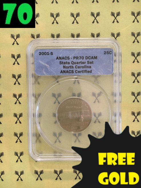 2001-S North Carolina State Quarter PERFECT ANACS PR70 DCam with free Gold and 70 labels