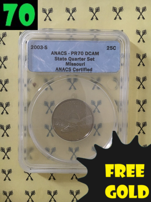 2003-S Missouri State Quarter PERFECT ANACS PR70 Deep Cameo with free gold and 70 labels