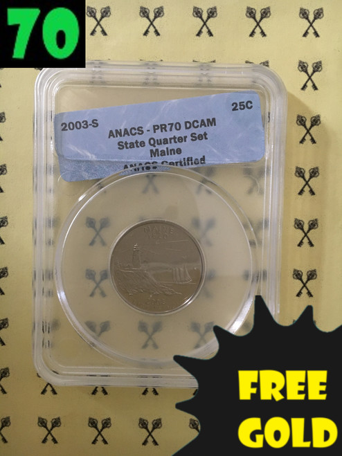 2003-S Maine State Quarter PERFECT ANACS PR70 Deep Cameo with free gold and 70 labels