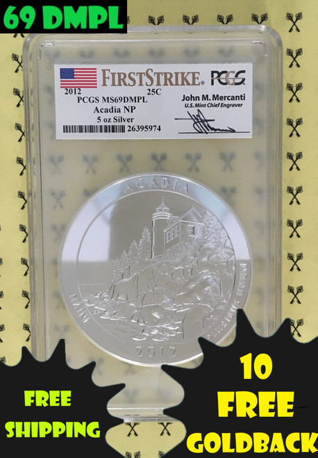 2012 Acadia 5 Oz SILVER Quarter PCGS MS 69 DMPL FS Mercanti with 10 free Goldbacks and shipping labels