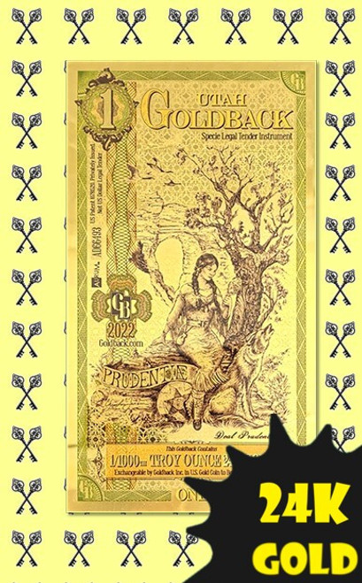 2021 Utah Prudentiae Goldback 1 with 24K GOLD label