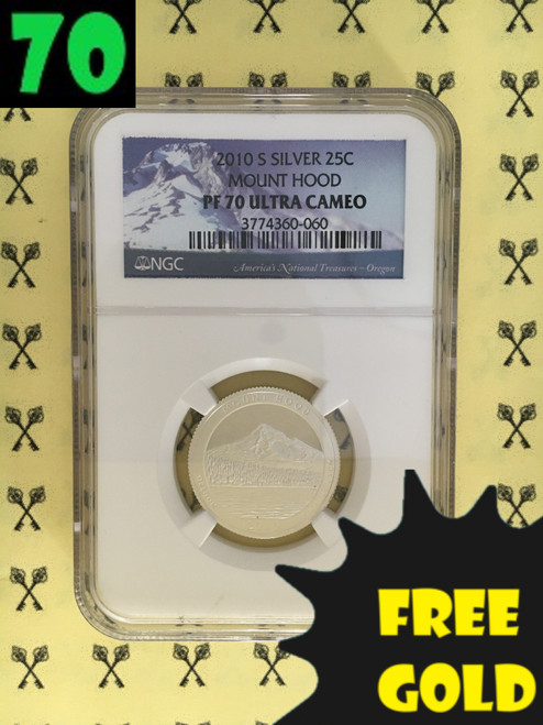 2010-S (Oregon) Mount Hood Silver Quarter NGC PF 70 Ultra Cameo with free gold and 70 labels