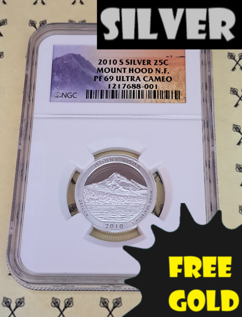 2010-S Mount Hood SILVER Quarter PCGS PF 69 UC with silver and free gold labels