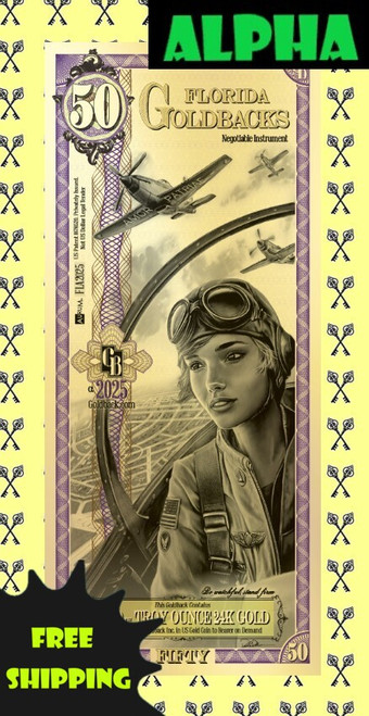2025 Florida 50 Goldback Alpha with Alpha and free shipping labels
