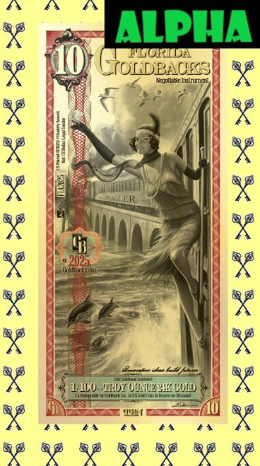 Florida 10 Goldback Alpha with Alpha Label