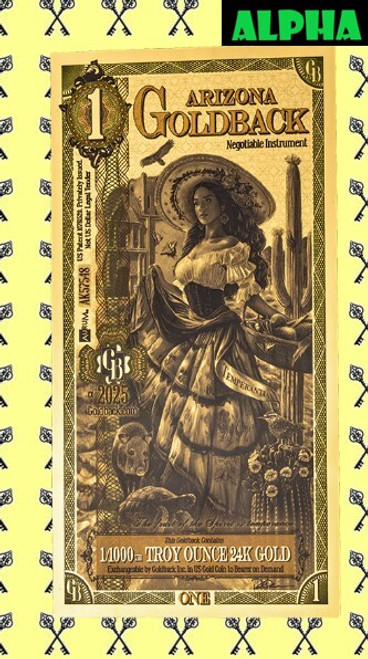 2025 Arizona 1 Goldback Alpha with Alpha label 2025 Arizona 1 Goldback Alpha with Alpha label