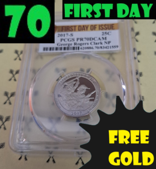 2017-S George Rogers Clark Quarter PCGS PR 70 DCam First Day with 70, first day and free gold label