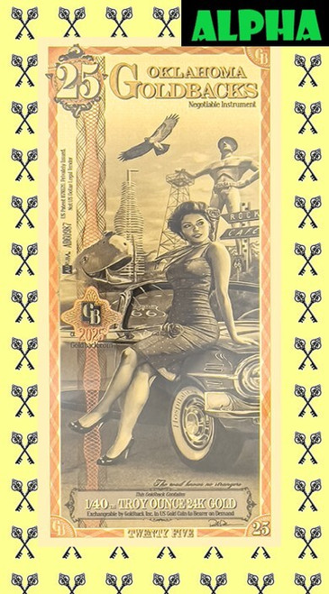 2025 Oklahoma 25 Goldback Alpha with Alpha label