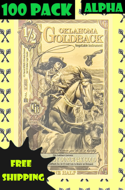 2025 Oklahoma Half Goldback Alpha with 100 Pack Alpha and free shipping labels