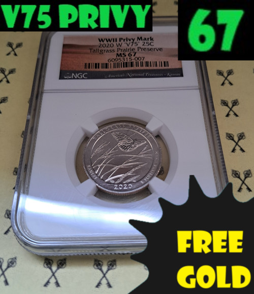 2020-V75 Privy Tallgrass Quarter NGC MS 67 with V75 Privy 67 and free gold labels