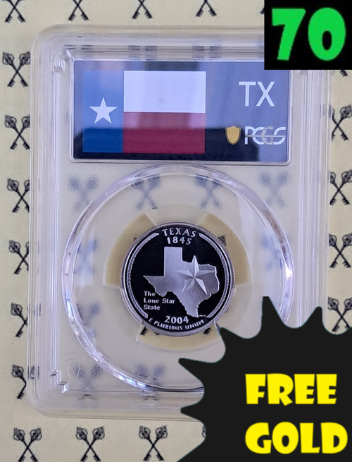 2004-S Texas State Quarter PR 70 DCam Flag Label with free gold label