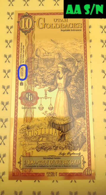 2025 Utah 10 Goldback FIRST BATCH AA SERIAL NUMBER 2025 Utah 10 Goldback FIRST BATCH AA SERIAL NUMBER