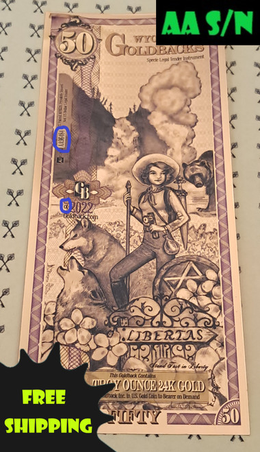 2022 Wyoming 50 Goldback with circled Alpha & Serial number and AA S/N label 2022 Wyoming 50 Goldback with circled Alpha & Serial number and AA S/N label