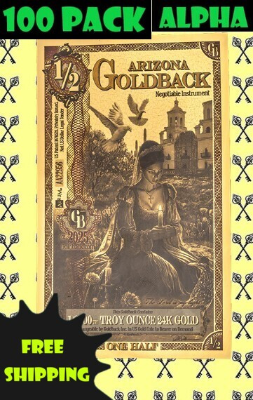 Arizona 1/2 Goldback Alpha 100 Pack