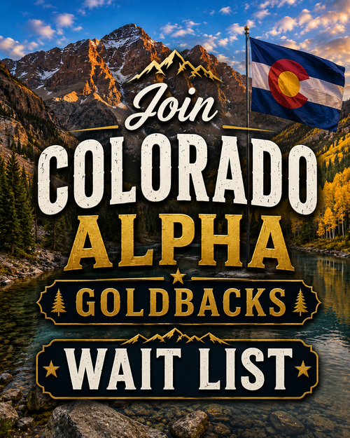 Join Colorado Alpha Goldbacks Wait List