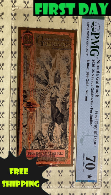 2020 Nevada 25 Goldback PERFECT PMG 70 with first day and free shipping labels