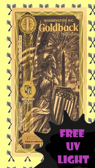 2026 Washington D.C. 1 Goldback with free UV Light label