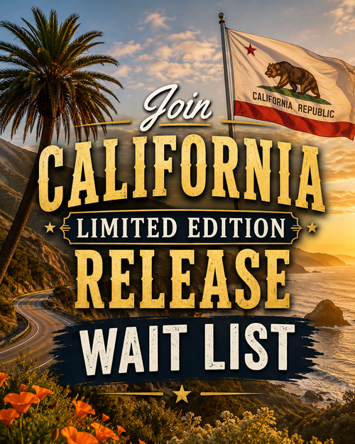 Join California Limited Edition Release Wait List