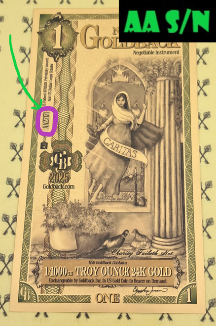 2025 Nevada 1 Goldback Circled with AA S/N label