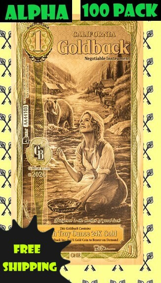 2026 California 1 Goldback Alpha with Alpha and 100 pack & free shipping labels