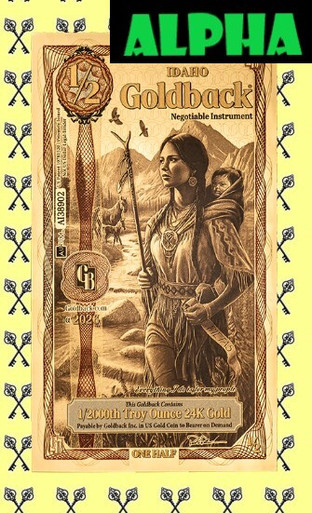 2026 Idaho 1/2 Goldback Alpha - Gold is Back