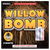 Willow Bomb
