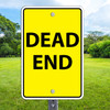 Dead End: 12"x 18" Aluminum Sign