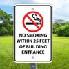No Smoking 25 Feet: 12"x 18" Aluminum Sign
