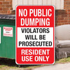 No Public Dumping: 12"x 18" Aluminum Sign