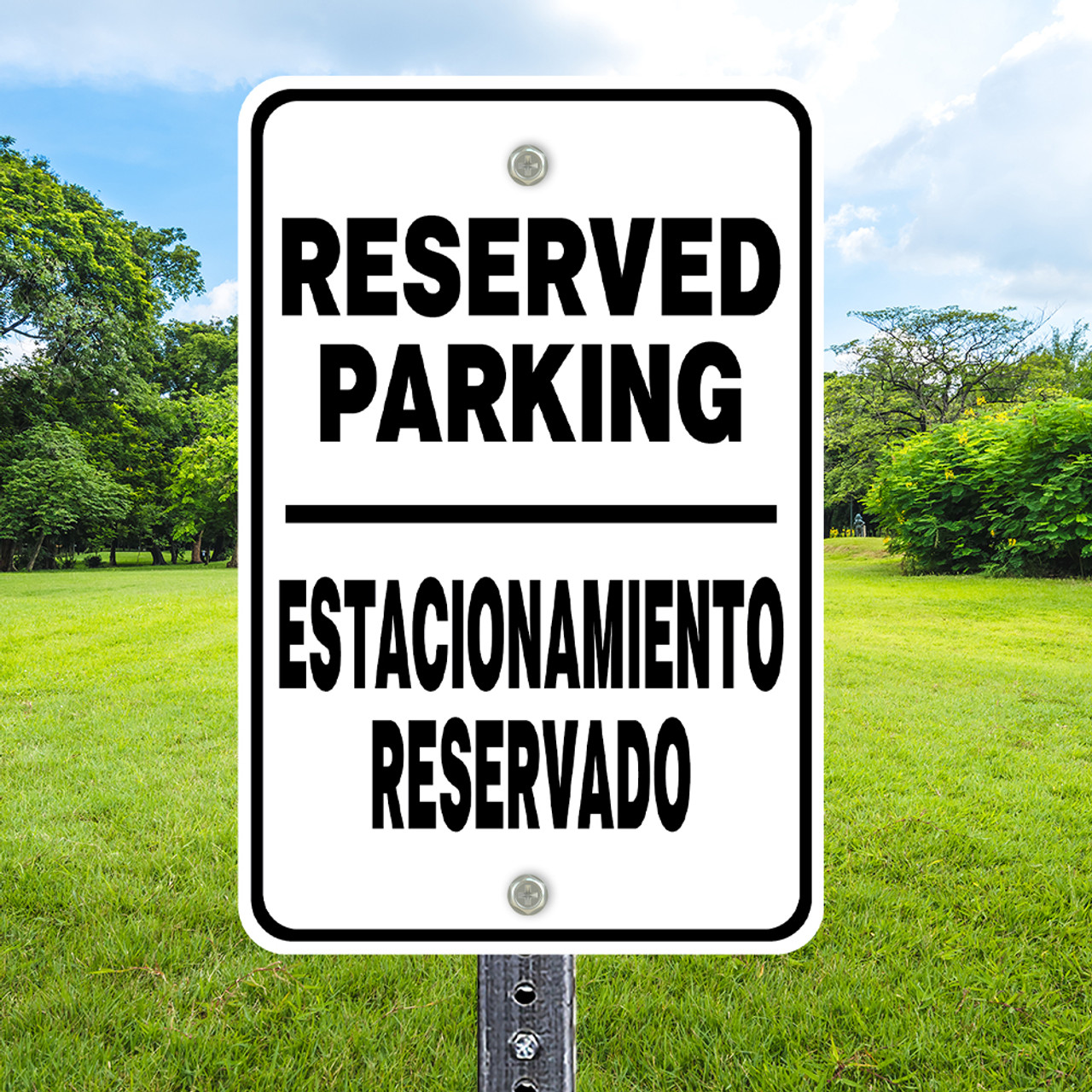 Reserved Parking Bilingual (BLK): 12"x 18" Aluminum Sign