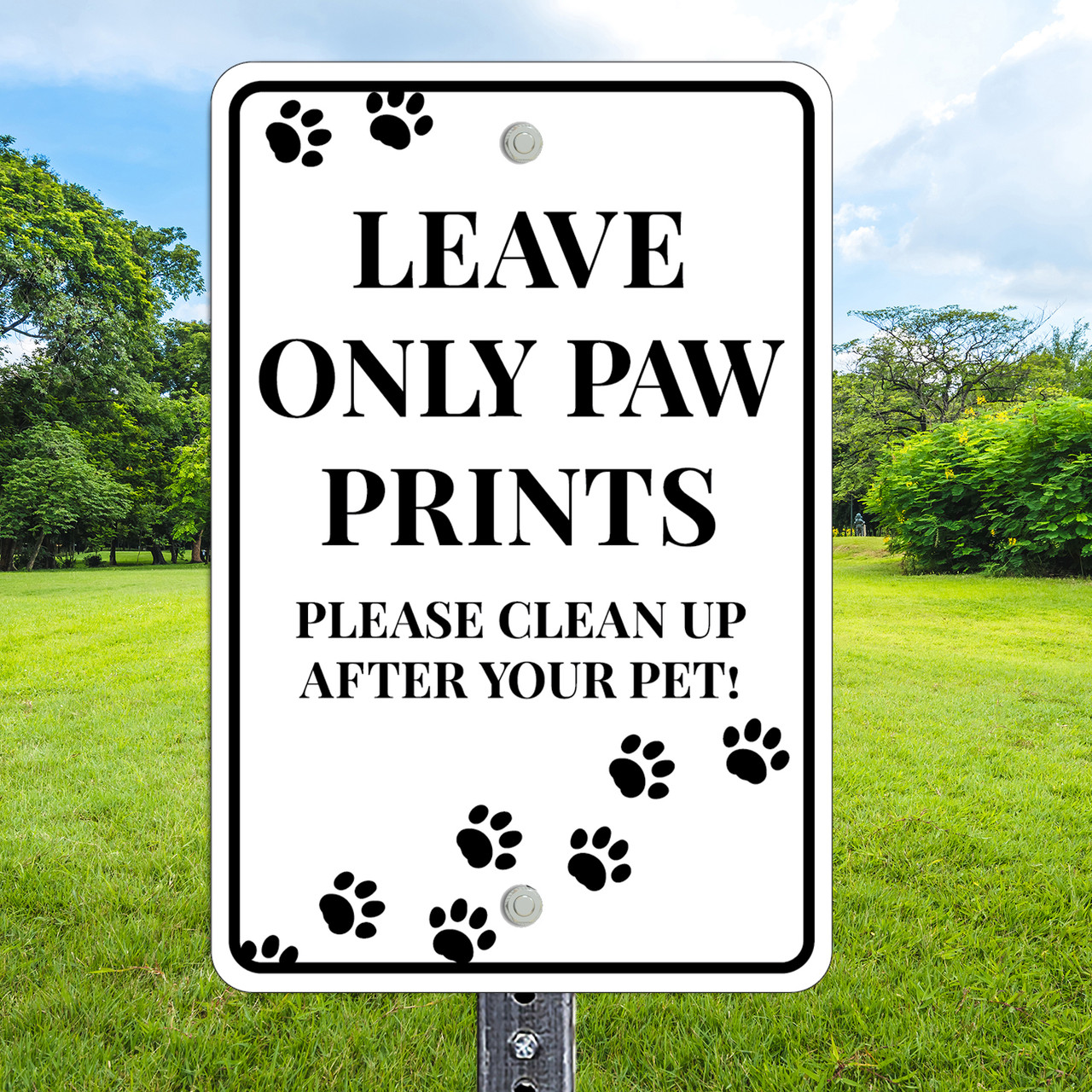 Dog Waste Sign: Leave Only Paw Prints 12"x 18" Aluminum