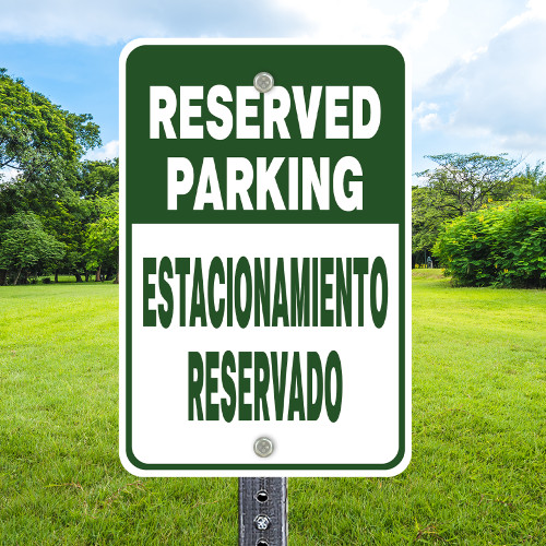 Reserved Parking Bilingual (GRN): 12"x 18" Aluminum Sign Reserved Parking Bilingual (GRN): 12"x 18" Aluminum Sign