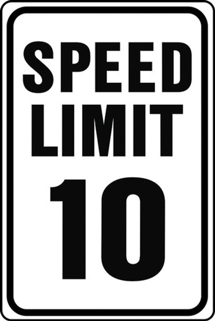 Speed Limit 10: 12"x 18" Aluminum Sign Speed Limit 10: 12"x 18" Aluminum Sign