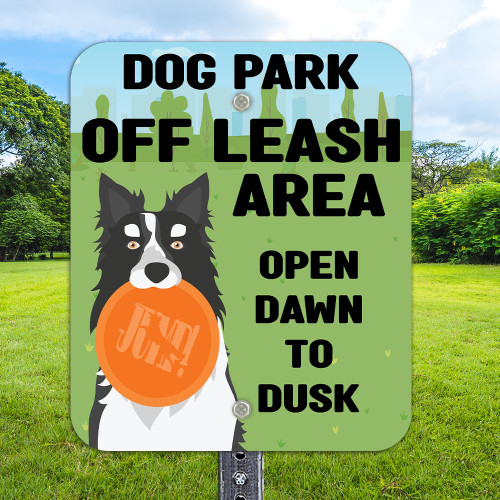 Dog Park Open Dawn to Dusk: 10"x 12" Aluminum Sign Dog Park Open Dawn to Dusk: 10"x 12" Aluminum Sign