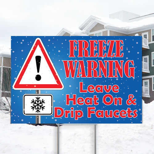 Freeze Warning (Sign) - 12"x18" Coroplast Sign Freeze Warning (Sign) - 12"x18" Coroplast Sign