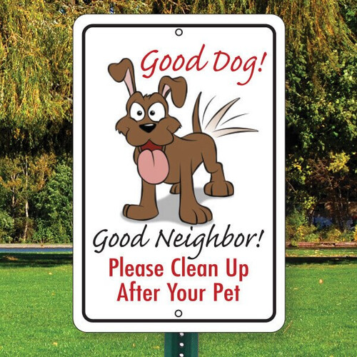 Good Dog SIGN  -12" x 18" Aluminum Good Dog SIGN  -12" x 18" Aluminum