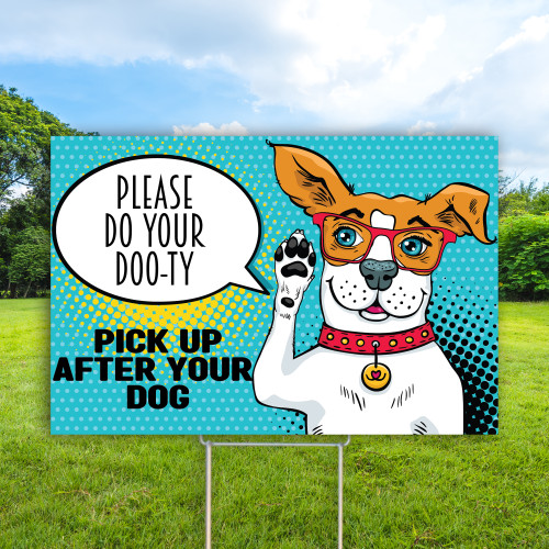 Do Your Doo-ty- 12"x18" Coroplast Sign