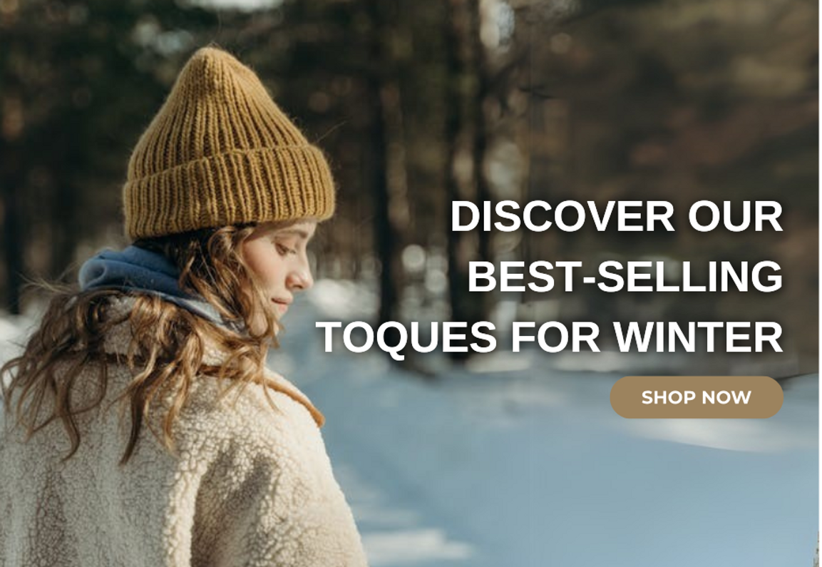 Winter Must-Haves: Our Top-Selling Toques are Here!