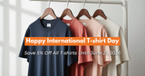 International T-Shirt Day is Coming Up — and We're Celebrating With a Sale