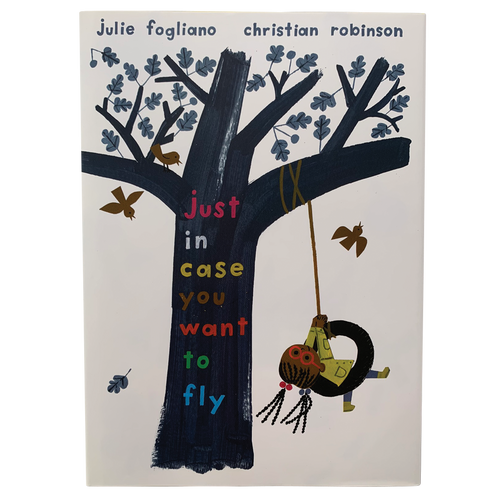 Just in Case You Want to Fly