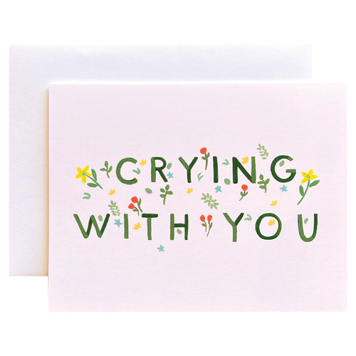 Crying With You