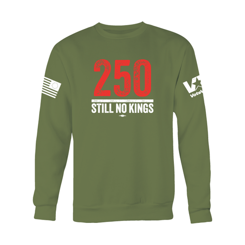 250 Still No Kings (Olive Crewneck Sweatshirt)