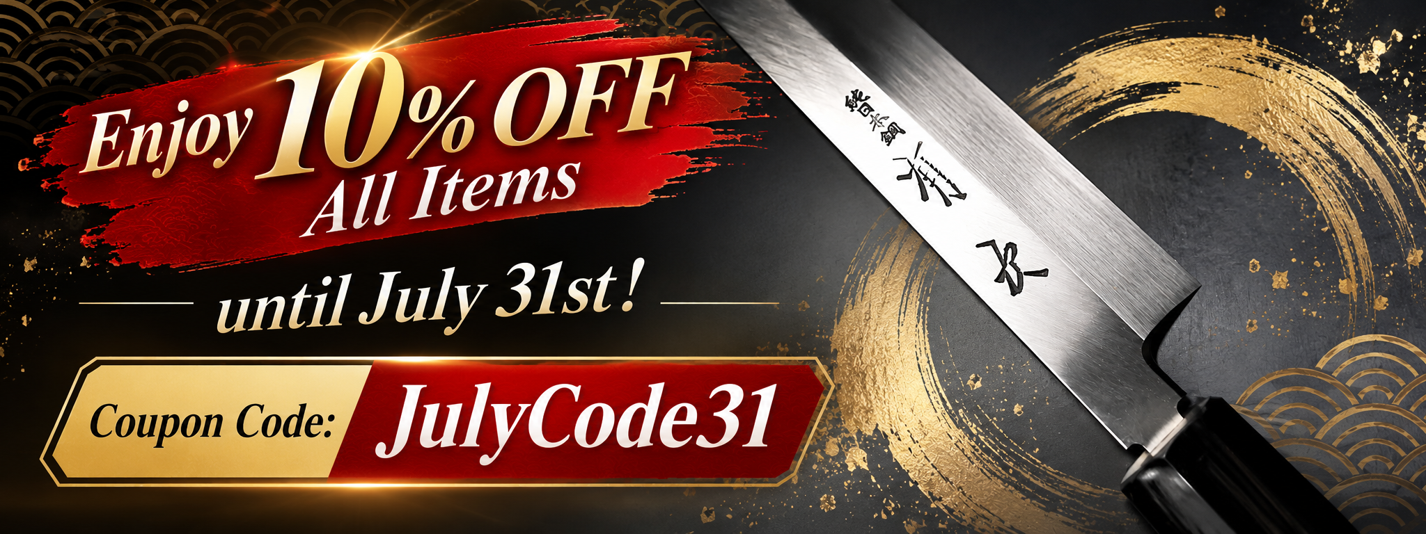 Promotional banner featuring a handcrafted Aritsugu Japanese kitchen knife with a 10% off sale until July 31 and coupon code JulyCode31.