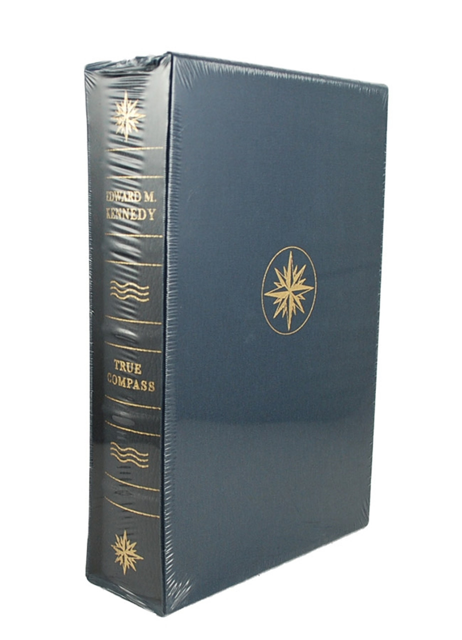 Edward Kennedy "True Compass: A Memoir"  Signed Limited Leather Bound Collector's Edition, Slipcased [Very Fine/Sealed]