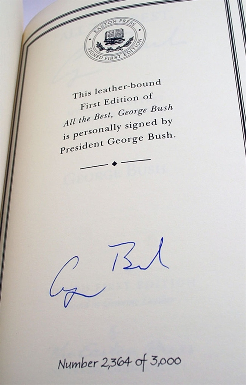 Easton Press "All the Best, George Bush" George H W Bush, Signed First Edition w/COA (Very Fine)