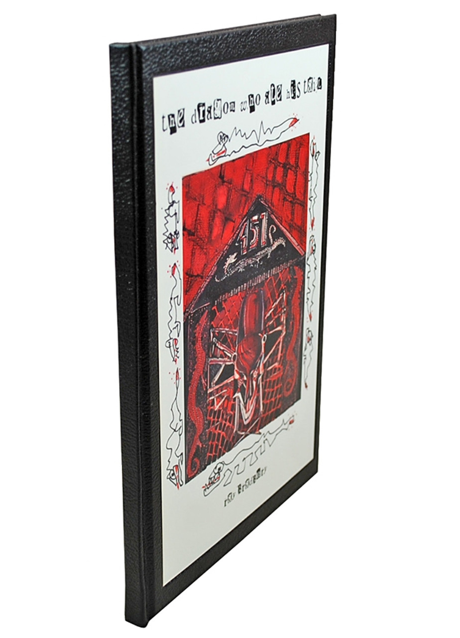 Ray Bradbury "The Dragon Who Ate His Tail" Deluxe Signed Lettered Edition, "PC" in slipcase [Very Fine]