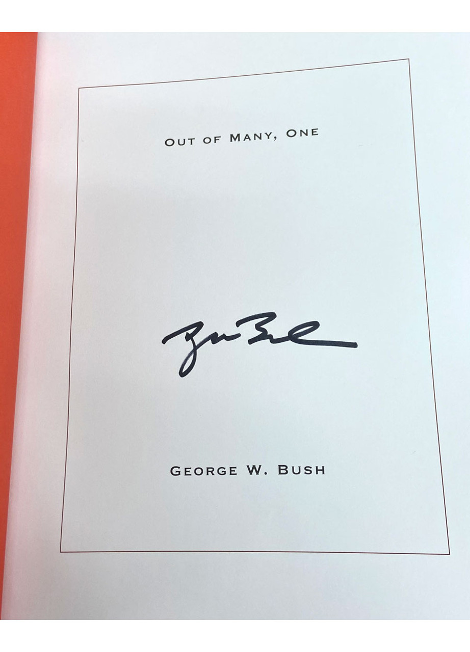 George W. Bush "Out Of Many, One" Signed First Edition, First Printing, Limited Slipcased Collector's Edition No. 62/100 w/COA [Sealed]