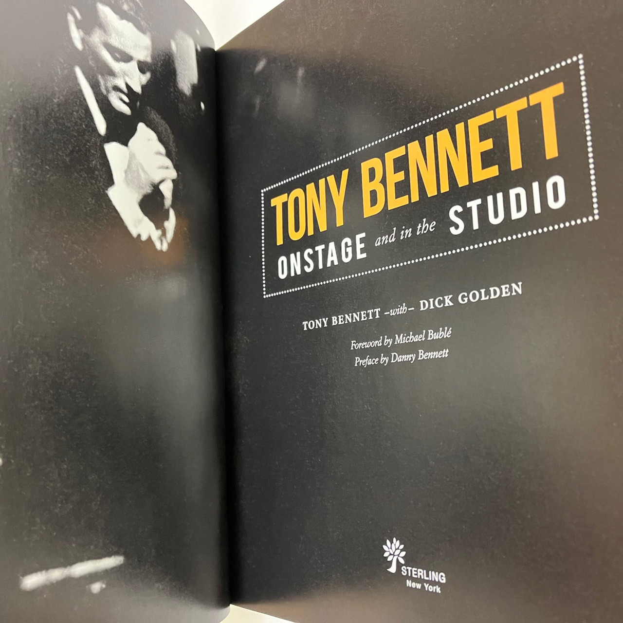 Tony Bennett "Tony Bennett Onstage and in the Studio" Signed First Edition, First Printing w/COA  [Fine/Fine w/Archival Sleeve Protection]