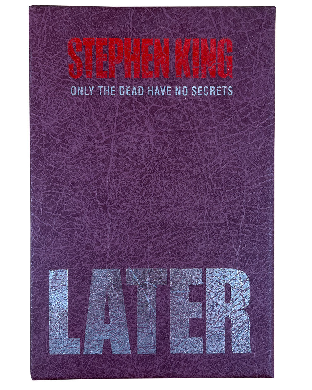 Stephen King "LATER" Slipcased Limited Edition, Hardcover First Edition