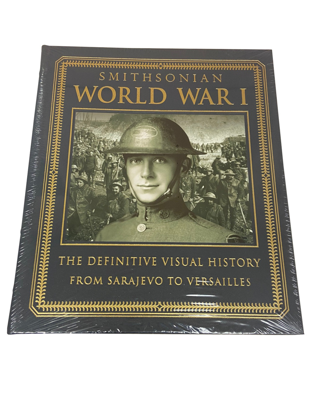 R.G. Grant "Smithsonian World War I: The Definitive Visual History from Sarajevo to Versailles" Deluxe Limited Edition, Leather Bound Collector's Edition [Sealed]